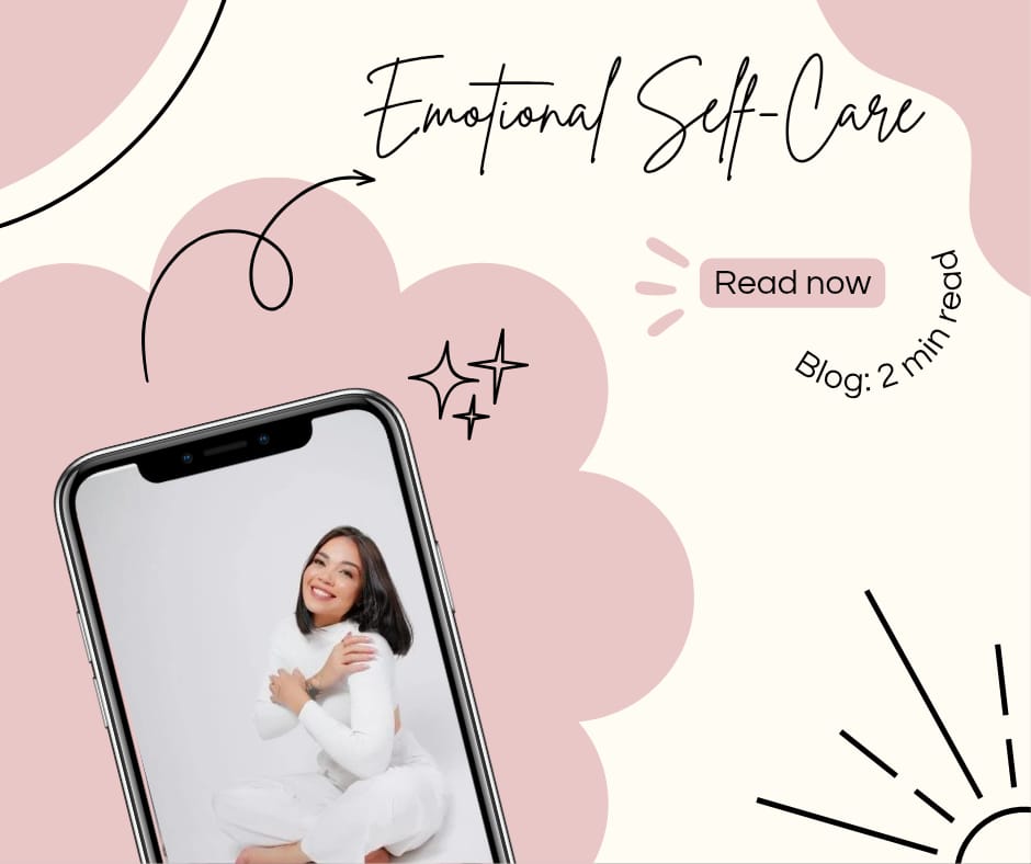 Emotional Self-Care: Nurturing your Inner World